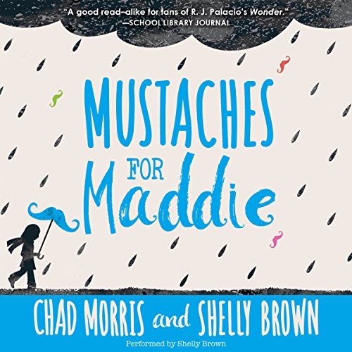 Mustaches for Maddie Audiobook By Chad Morris cover art