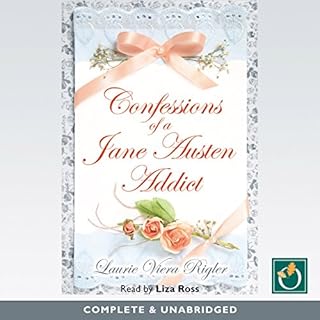 Confessions of a Jane Austen Addict Audiobook By Laurie Viera Rigler cover art