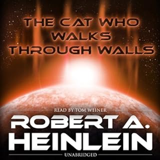 The Cat Who Walks through Walls Audiobook By Robert Heinlein cover art