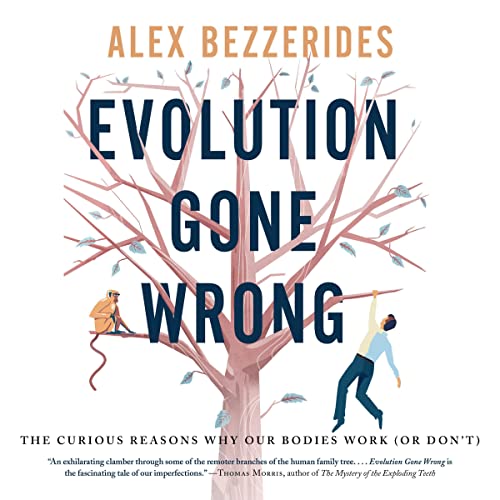 Evolution Gone Wrong Audiobook By Alex Bezzerides cover art