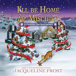 I'll Be Home for Mischief Audiobook By Jacqueline Frost cover art