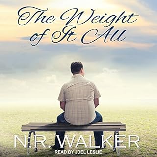 The Weight of It All Audiolibro Por N.R. Walker arte de portada