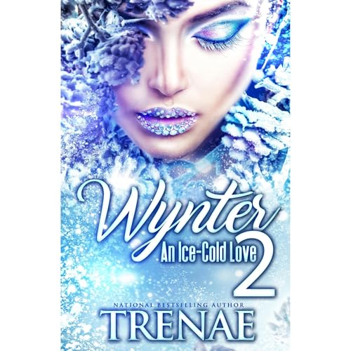 Wynter 2 Audiobook By Trenae' cover art