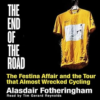 The End of the Road Audiobook By Alasdair Fotheringham cover art