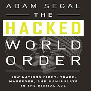 The Hacked World Order Audiolibro Por Adam Segal arte de portada