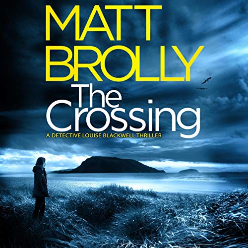 The Crossing Audiolibro Por Matt Brolly arte de portada