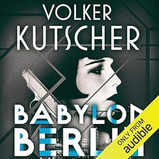 Babylon Berlin Audiobook By Volker Kutscher cover art