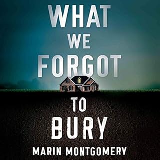 What We Forgot to Bury Audiolibro Por Marin Montgomery arte de portada