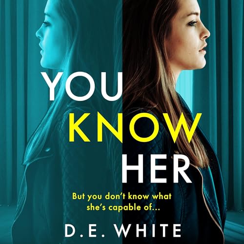 You Know Her Audiolibro Por D. E. White arte de portada