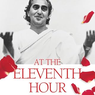 At the Eleventh Hour Audiobook By Pandit Rajmani Tigunait Ph.D. cover art