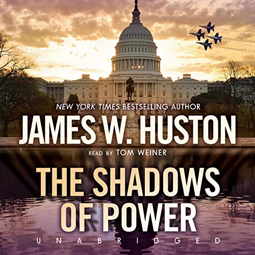 The Shadows of Power Audiolibro Por James W. Huston arte de portada