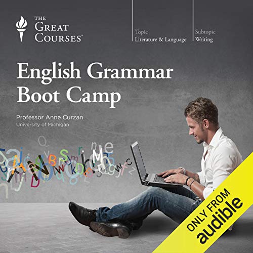 English Grammar Boot Camp Audiobook By Anne Curzan, The Great Courses cover art