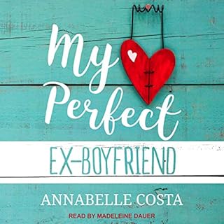 My Perfect Ex-Boyfriend Audiolibro Por Annabelle Costa arte de portada