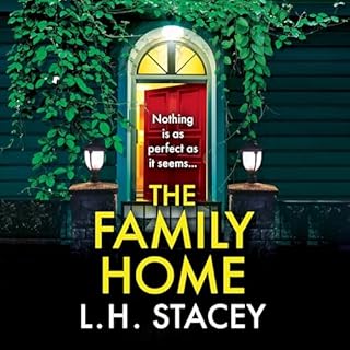 The Family Home Audiobook By L. H. Stacey cover art