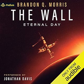 The Wall: Eternal Day Audiolibro Por Brandon Q. Morris arte de portada