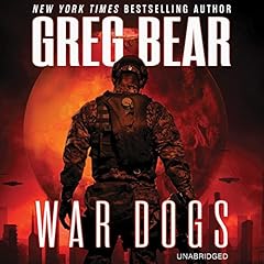 War Dogs Audiobook By Greg Bear cover art