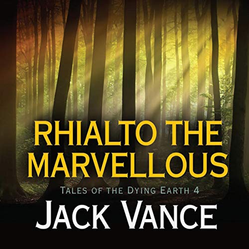 Rhialto the Marvellous Audiobook By Jack Vance cover art