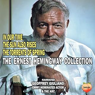 The Ernest Hemingway Collection Audiobook By Ernest Hemingway cover art