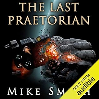 The Last Praetorian Audiolibro Por Mike Smith arte de portada