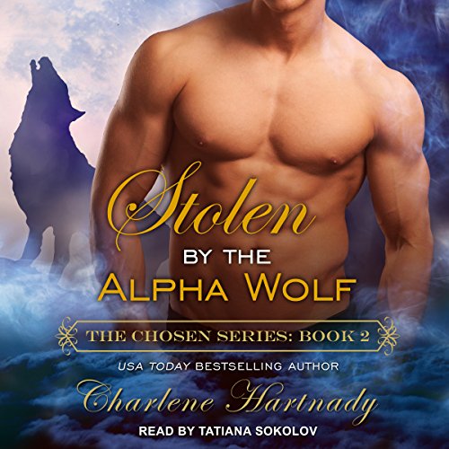 Stolen by the Alpha Wolf Audiobook By Charlene Hartnady cover art