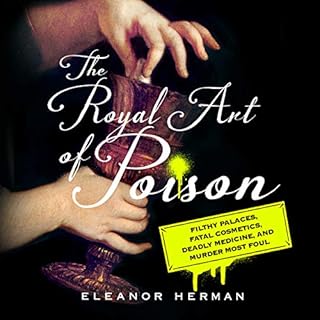 The Royal Art of Poison Audiobook By Eleanor Herman cover art