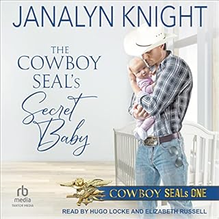 The Cowboy SEAL’s Secret Baby Audiobook By Janalyn Knight cover art