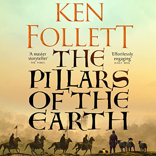 The Pillars of the Earth Audiobook By Ken Follett cover art