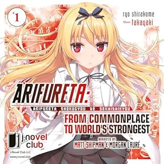 Arifureta: From Commonplace to World's Strongest: Volume 1 Audiolibro Por Ryo Shirakome, takayaki, Ningen - translator arte d