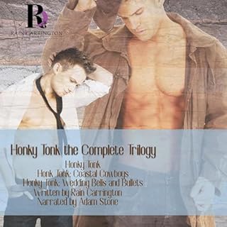 Honky Tonk, the Complete Trilogy Audiobook By Rain Carrington cover art