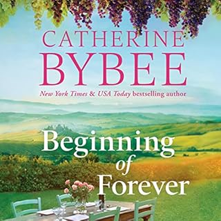 Beginning of Forever Audiobook By Catherine Bybee cover art