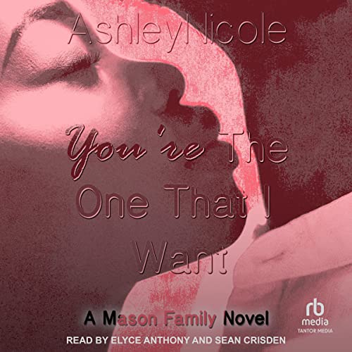 You're the One That I Want Audiolibro Por AshleyNicole arte de portada