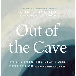 Out of the Cave Audiobook By Chris Hodges, Rick Warren cover art