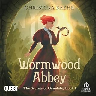 Wormwood Abbey Audiobook By Christina Baehr cover art