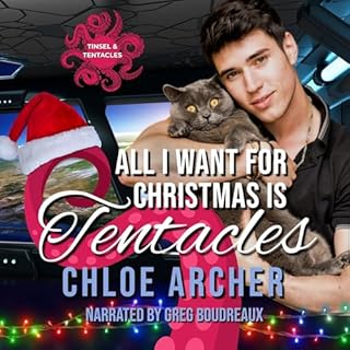 All I Want for Christmas is Tentacles Audiobook By Chloe Archer cover art