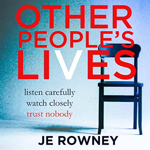 Other People's Lives Audiobook By J.E. Rowney cover art