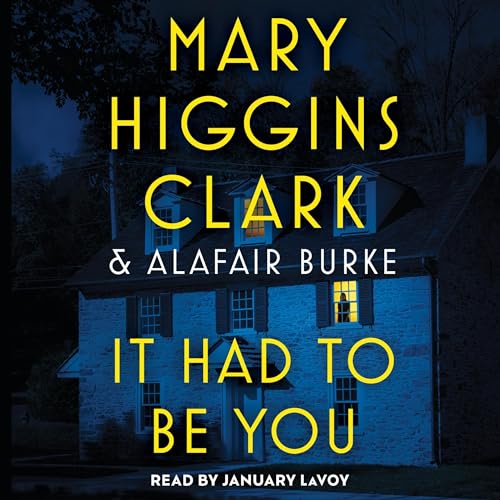 It Had to Be You Audiolibro Por Mary Higgins Clark, Alafair Burke arte de portada