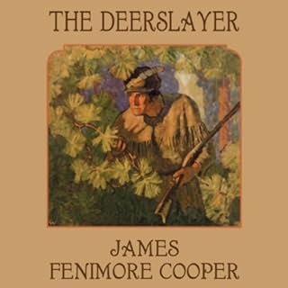 The Deerslayer Audiobook By James Fenimore Cooper cover art