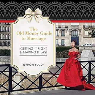 The Old Money Guide to Marriage Audiolibro Por Byron Tully arte de portada