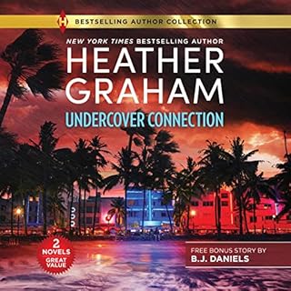 Undercover Connection Audiobook By B.J. Daniels, Heather Graham cover art