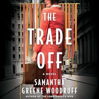 The Trade Off Audiobook By Samantha Greene Woodruff cover art