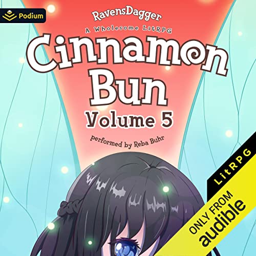 Cinnamon Bun: Volume 5 Audiobook By RavensDagger cover art