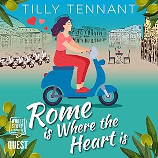 Rome Is Where the Heart Is Audiobook By Tilly Tennant cover art