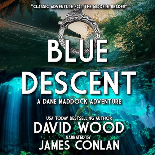 Blue Descent: A Dane Maddock Adventure Audiobook By David Wood cover art