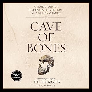 Cave of Bones Audiolibro Por Lee Berger, John Hawks arte de portada