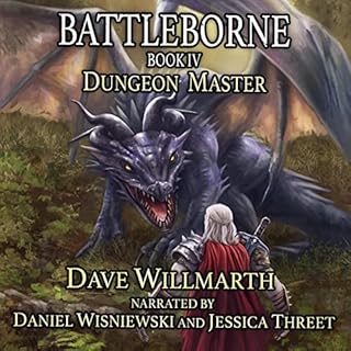 Battleborne Book IV: Dungeon Master Audiobook By Dave Willmarth cover art