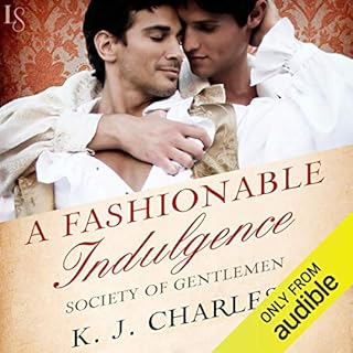 A Fashionable Indulgence Audiobook By KJ Charles cover art