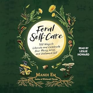 Feral Self-Care Audiolibro Por Mandi Em arte de portada