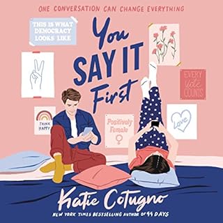 You Say It First Audiobook By Katie Cotugno cover art