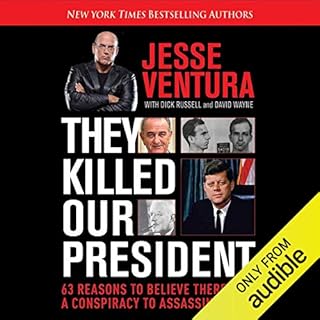 They Killed Our President Audiolibro Por Jesse Ventura, Dick Russell arte de portada