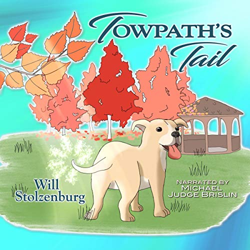 Towpath's Tail Audiolibro Por Will Stolzenburg arte de portada